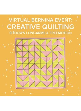 Lane Hunter Virtual Longarm Event: CREATIVE QUILTING Freemotion Longarms & BERNINA 7 Series – Saturday, March 6th 9-10am PT