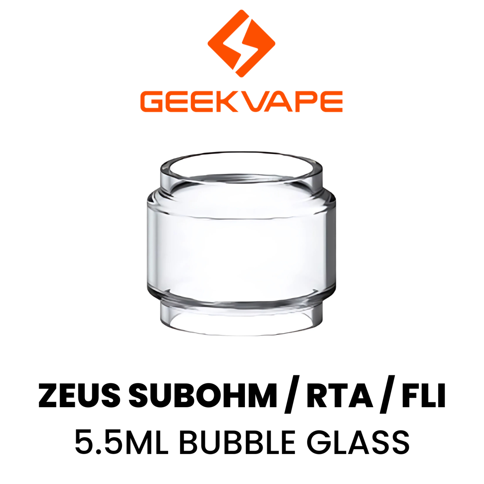 GeekVape Zeus Sub-Ohm/RTA/Fli 5.5ml Replacement Glass