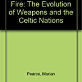OMEN Celts: Masters Of Fire--The Evolution Of Weapons & The Celtic Nations