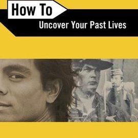 OMEN How to Uncover Your Past Lives (Revised)