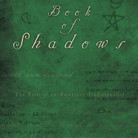 OMEN Cunningham's Book of Shadows: The Path of an American Traditionalist