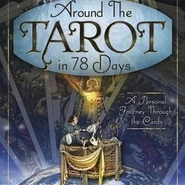 OMEN Around the Tarot in 78 Days: A Personal Journey Through the Cards