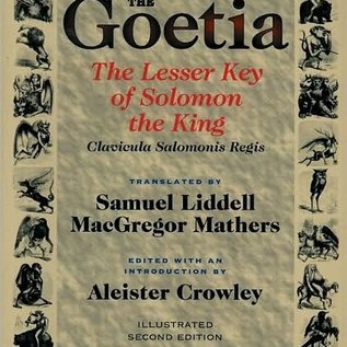 OMEN Goetia the Lesser Key of Solomon the King: Lemegeton, Book 1 Clavicula Salomonis Regis (Revised)