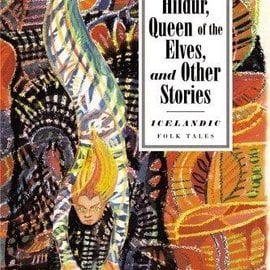 OMEN Hildur, Queen Of The Elves: Icelandic Folk Tales