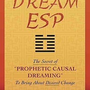 OMEN Dream ESP: The Secret of Prophetic Causal Dreaming" to Bring about Desired Change Derived from the Taoist I Ching"