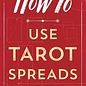 OMEN How to Use Tarot Spreads