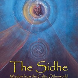 OMEN Sidhe: Wisdom from the Celtic Otherworld