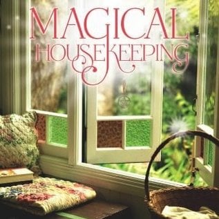 OMEN Magical Housekeeping: Simple Charms & Practical Tips for Creating a Harmonious Home