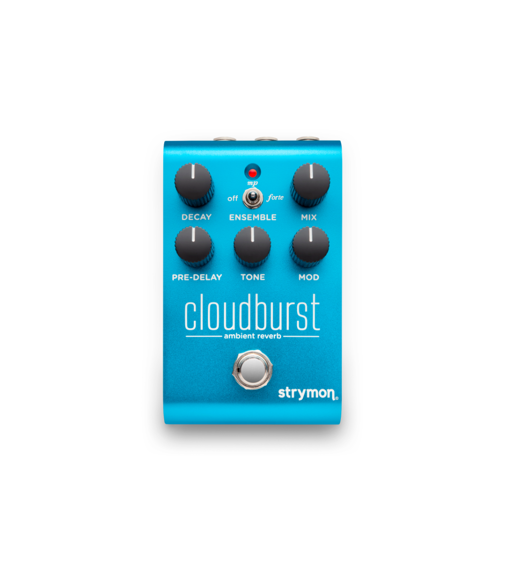 Strymon Cloudburst ambient reverb エフェクター Strymon CloudBurst Ambient Reverb Pedal - Get Loud Music
