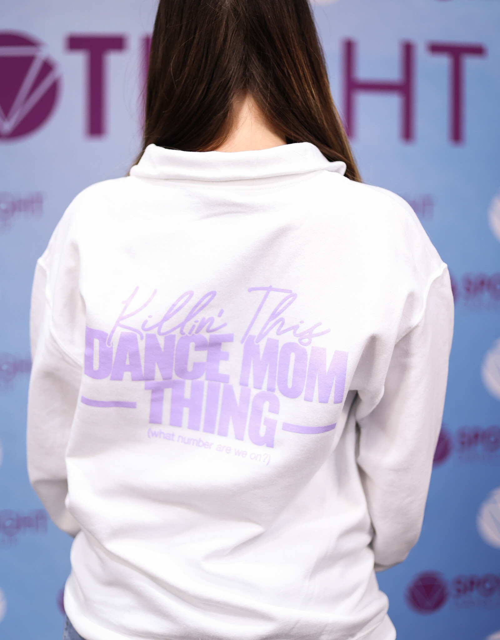 "KILLIN' THIS DANCE MOM THING" SWEATSHIRT