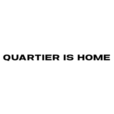 Quartier is Home