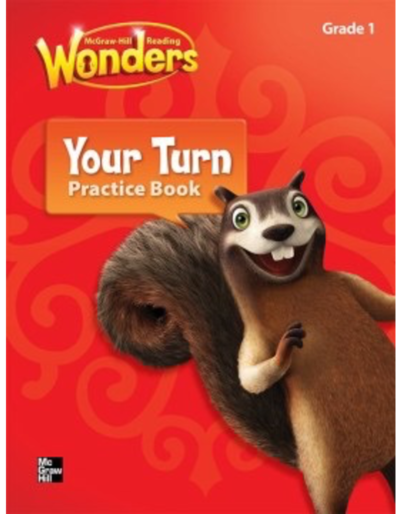 Reading Wonders Your Turn Practice Book Grade 1