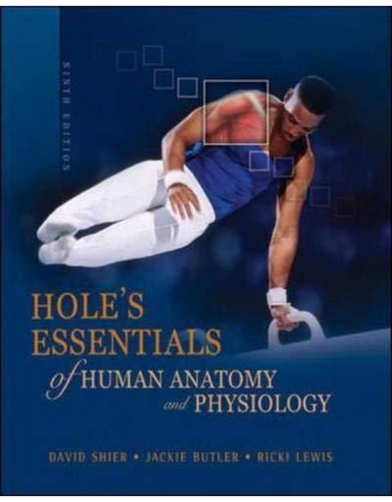 Hole’s Essentials of Human Anatomy and Physiology