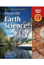 Focus on Earth Science Teacher Edition Grade 6