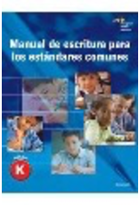Manual de escritura para los estandares comunes - Grado K