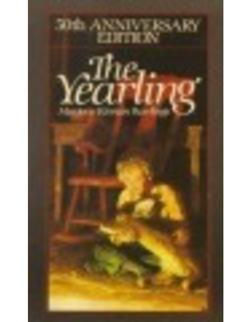 The Yearling - Marjorie Kinnan Rawlings