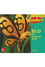 Wonders ELD My Language Book Grade K {CA}