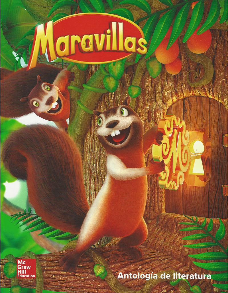 Maravillas - Antologia de literatura- Anthology Grade 1