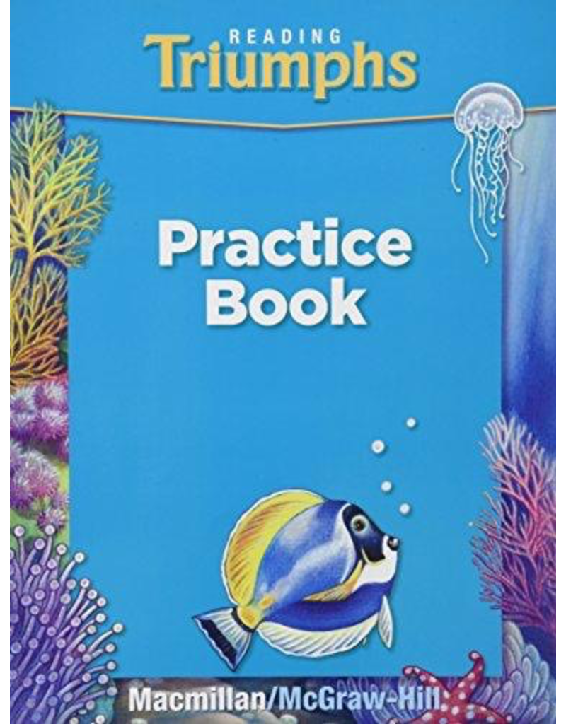 Reading Triumphs Practice Book Grade 2