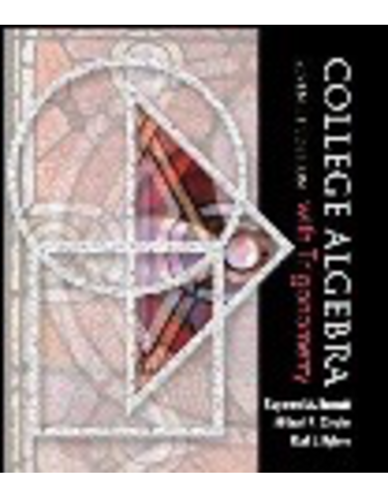 College Algebra 7th Edition with Trigonometry