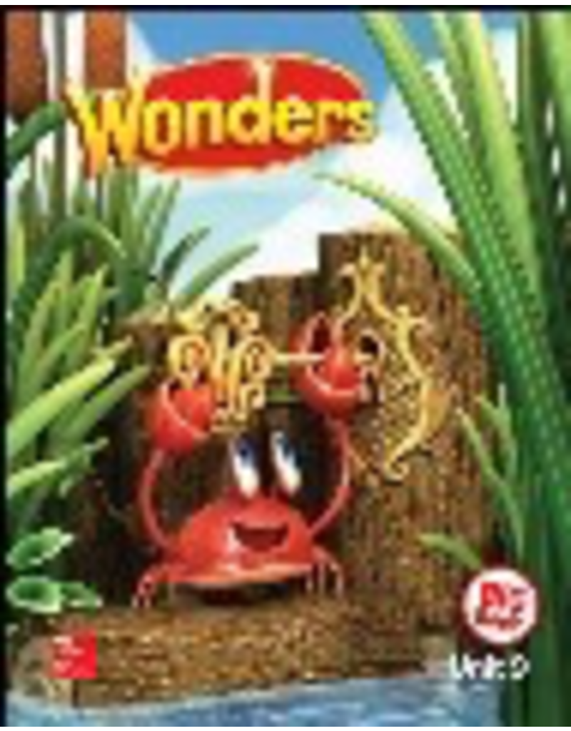 Wonders : Reading/Writing Workshop Big Book Unit 9
