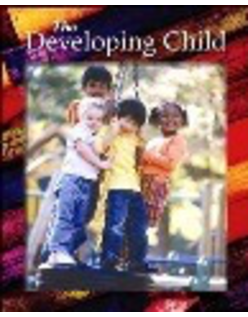 The Developing Child, Student Edition