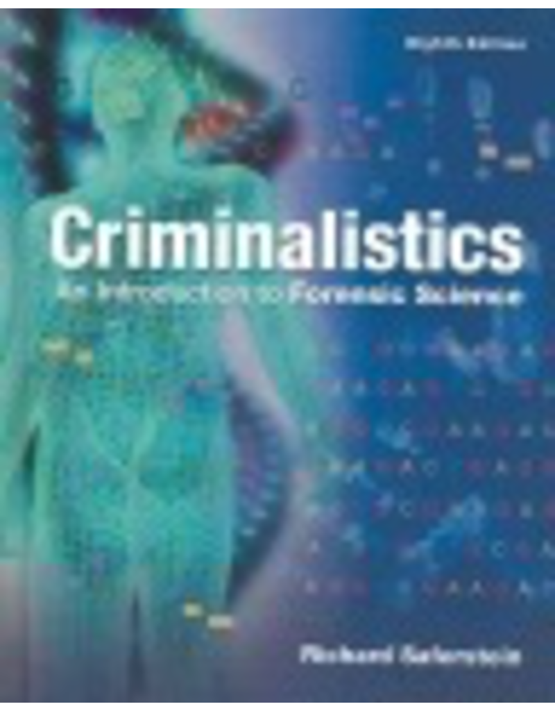 Criminalistics: Introdcution to Forensics Science 8th Edition AP