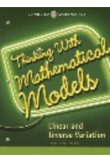 Thinking With Mathematical Models - Linear and Inverse Variation