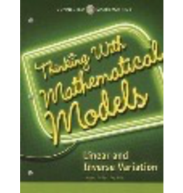 Thinking With Mathematical Models - Linear and Inverse Variation
