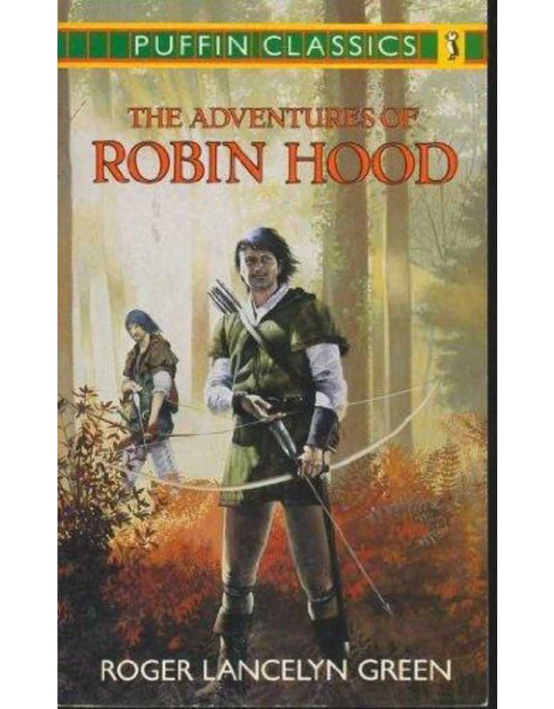 The Adventures of Robin Hood (Puffin Classics)