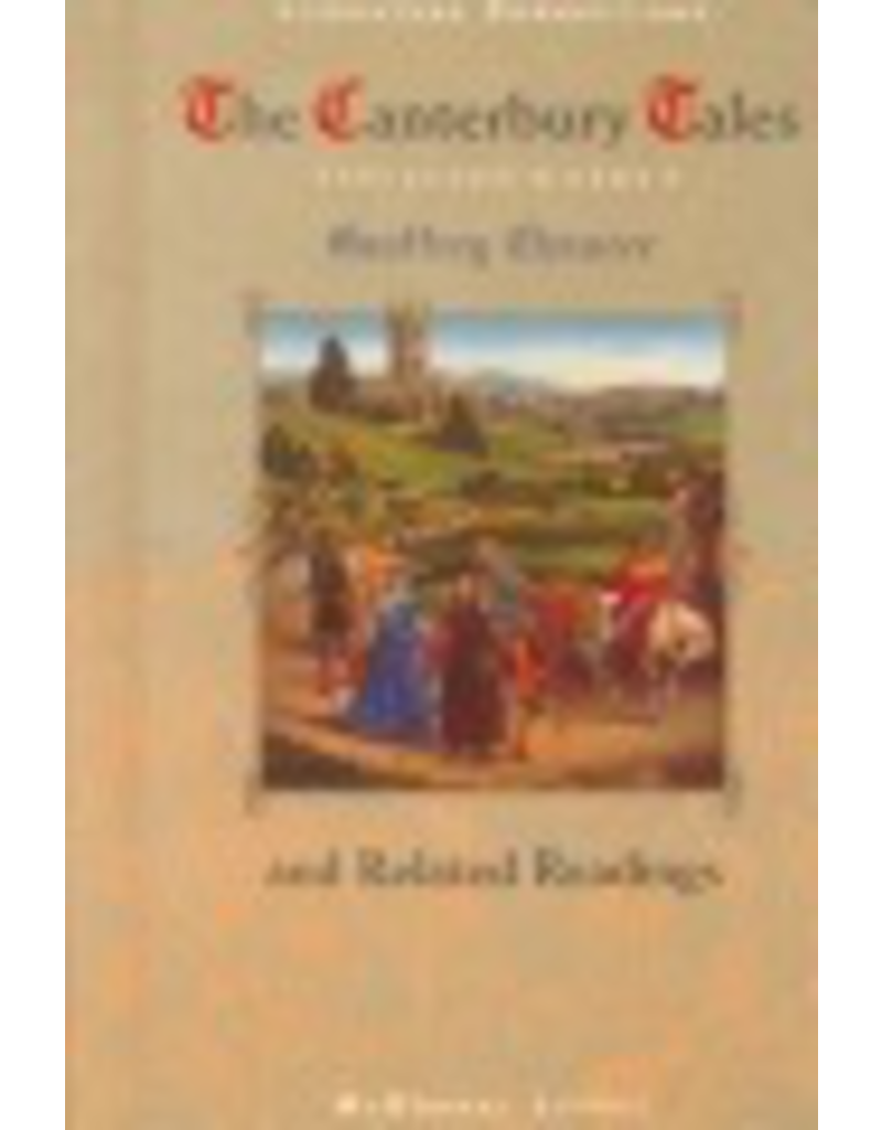 The Canterbury Tales: Selected Works: And Related Readings - Geoffrey Chaucer