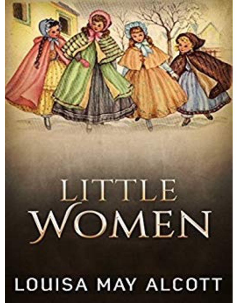 Little Women - Louisa May Alcott