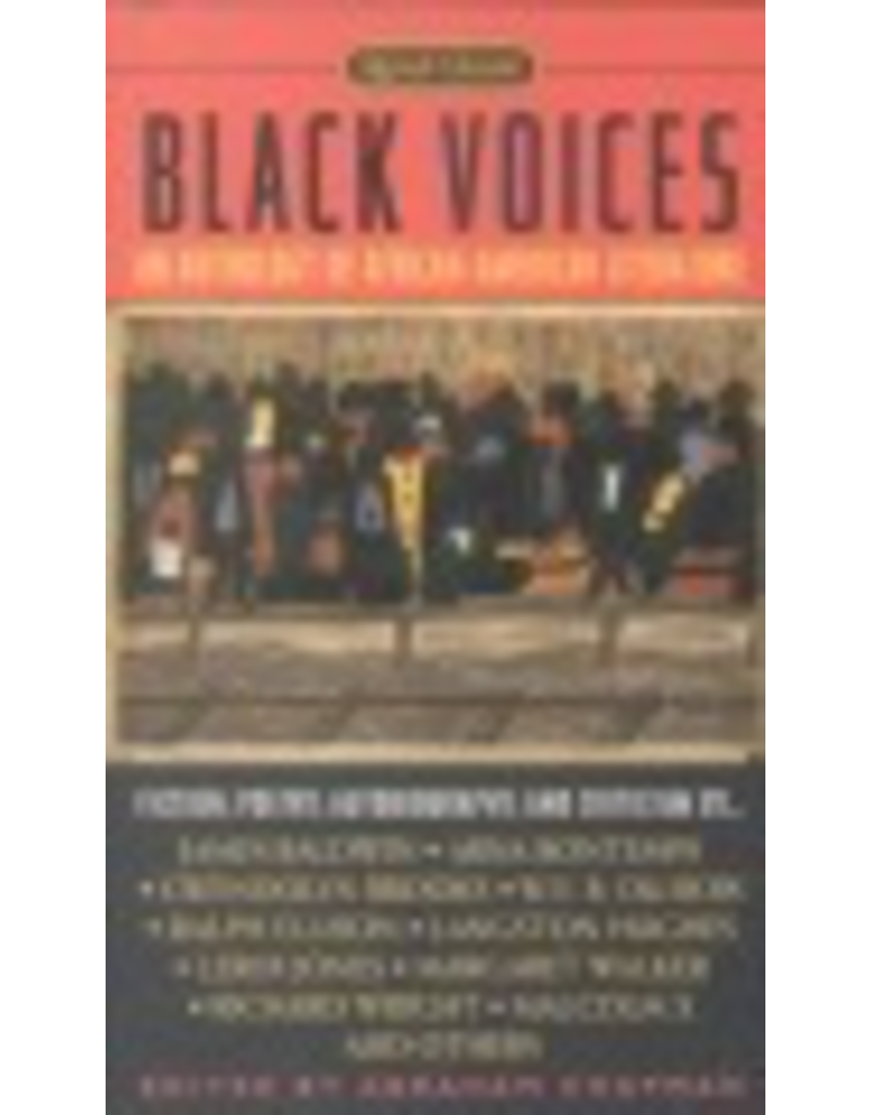 Signet Classics : Black Voices - An Anthology of African-American Literature