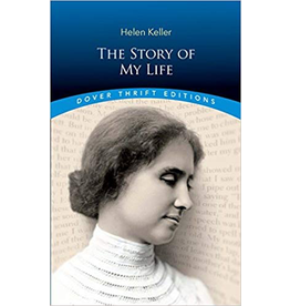 Signet Classic : Helen Keller The Story of My Life