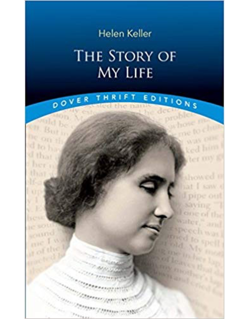 Signet Classic : Helen Keller The Story of My Life