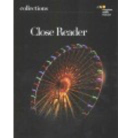 Collections: Close Reader Student Edition Grade 6