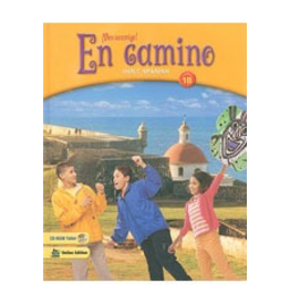 En Camino Student Edition En camino Grade 6