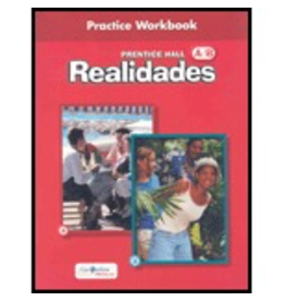 Realidades - Practice Workbook A / B