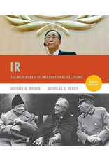 IR: The New World of International Relations (8th Edition)