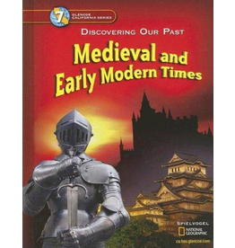 Medieval And Early Modern Times: Discovering Our Past (Glencoe California) Grade 7