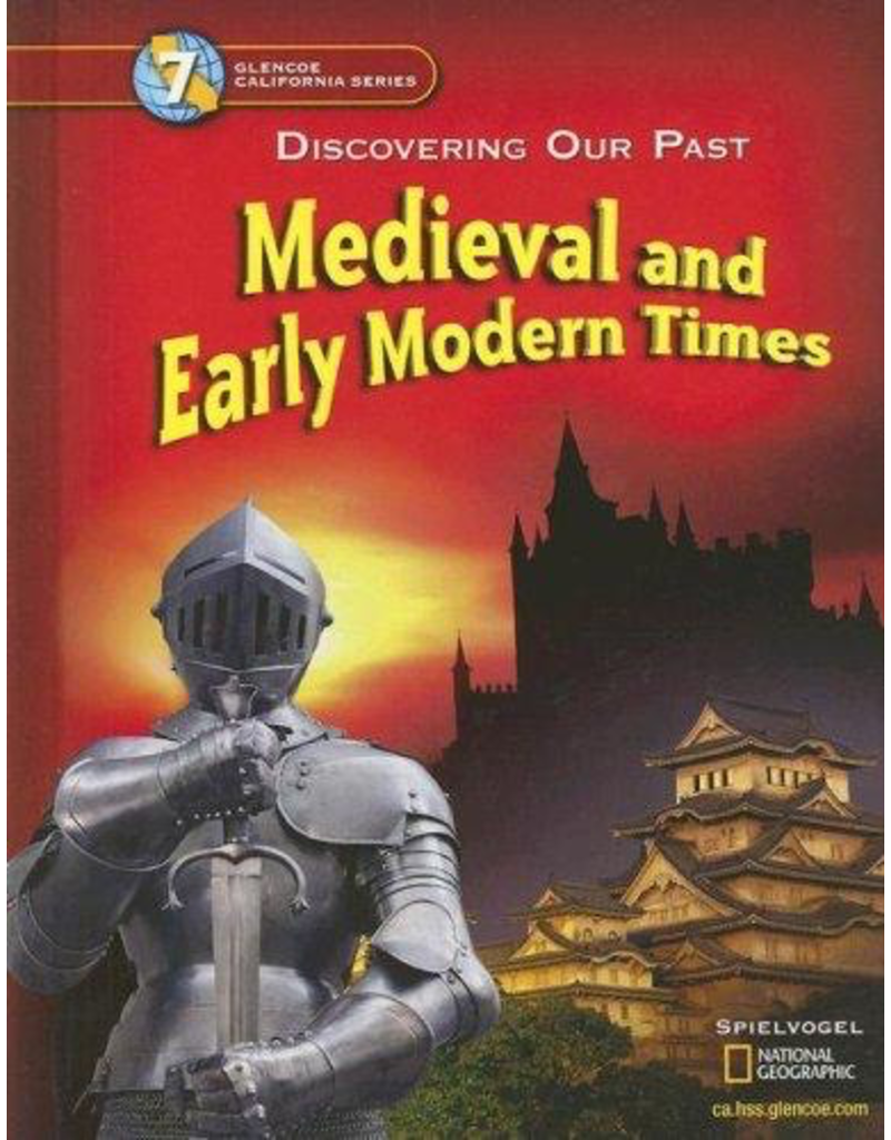 Medieval And Early Modern Times: Discovering Our Past (Glencoe California) Grade 7