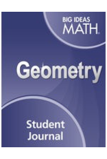 Big Ideas Math - Geometry - Student Journal