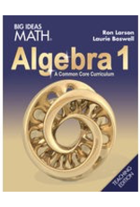 Big Ideas Math Algebra 1: A Common Core Curriculum, Teaching Edition