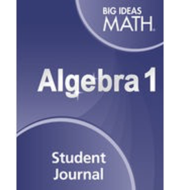 Big Ideas Math Algebra 1: Student Journal