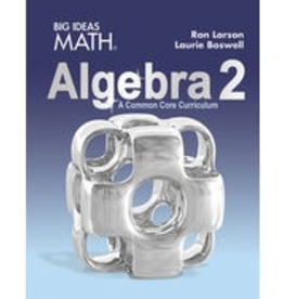 Big Ideas Math: Algebra 2 - Common Core Edition