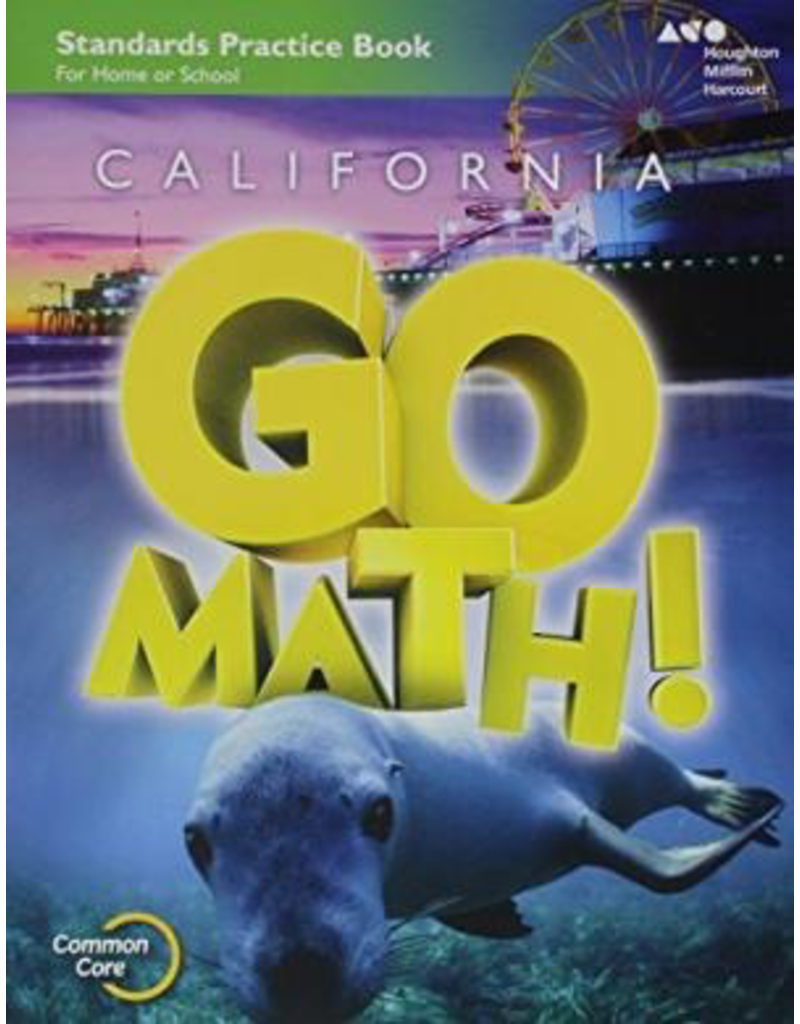 Houghton Mifflin Harcourt Go Math! California: Practice Workbook Grade 2