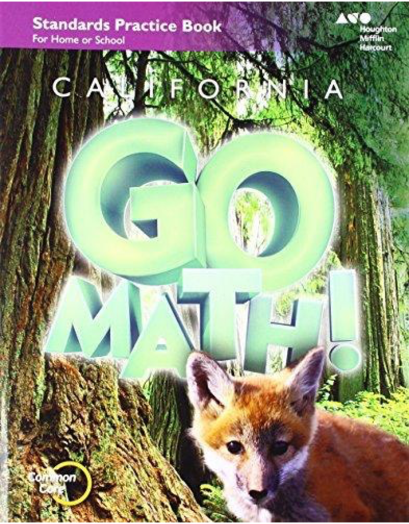 Houghton Mifflin Harcourt Go Math! California: Practice Workbook Grade 4