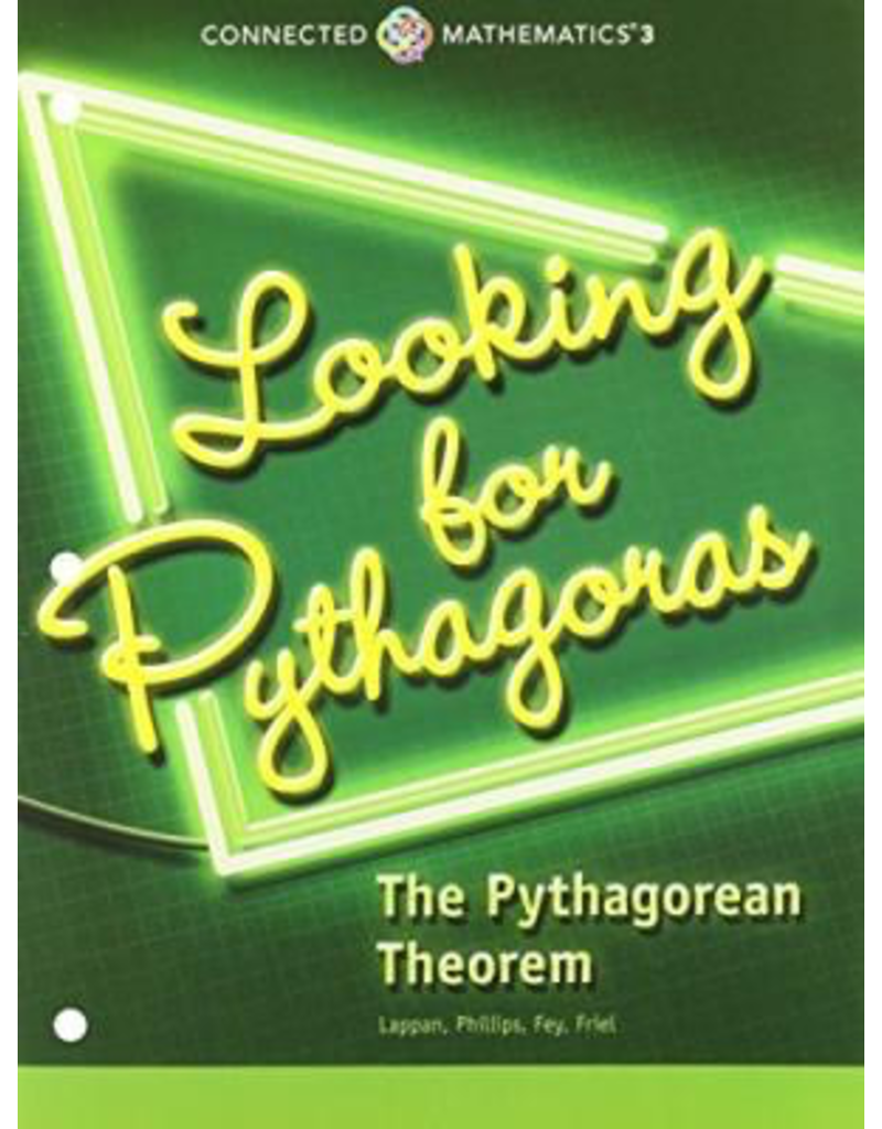 Connected Math - Looking for Pythagoras - The Pythagorean Theorem -Grade 8