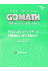 Go Math! California: Practice & Skills Fluency Workbook - Grade 8