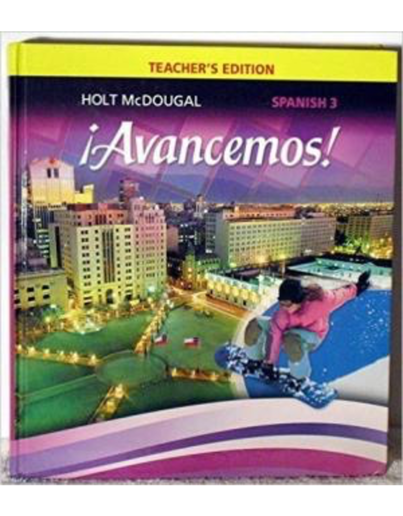 ¡Avancemos!: Teacher Edition Level 3 2013
